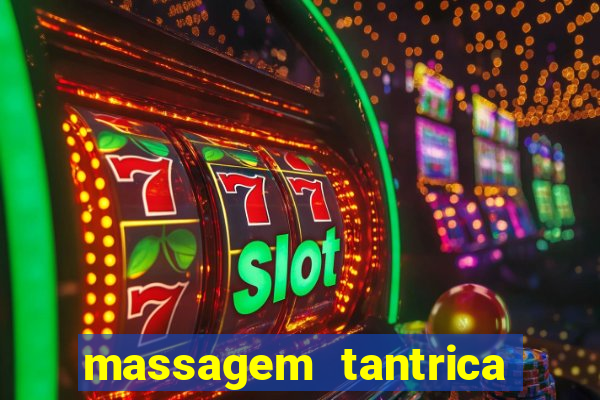 massagem tantrica cabo frio